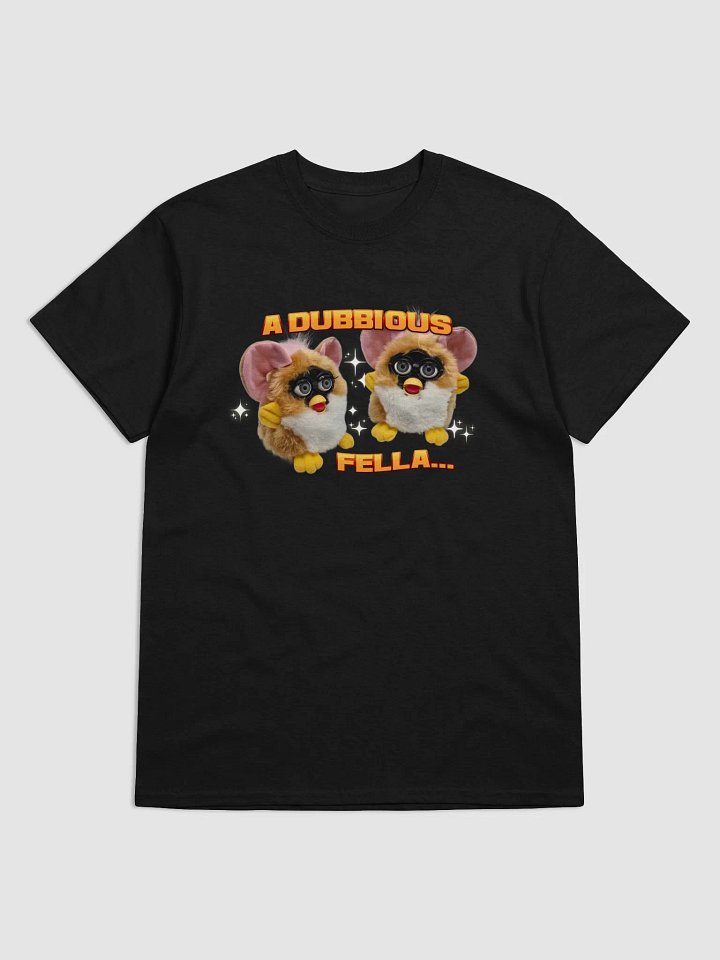 A Dubbious Fella... Unisex T-Shirt 2 product image (9)