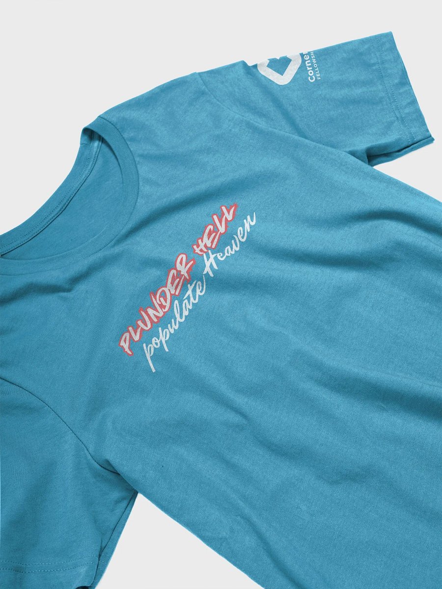 Plunder Hell, Populate Heaven T-Shirt product image (30)