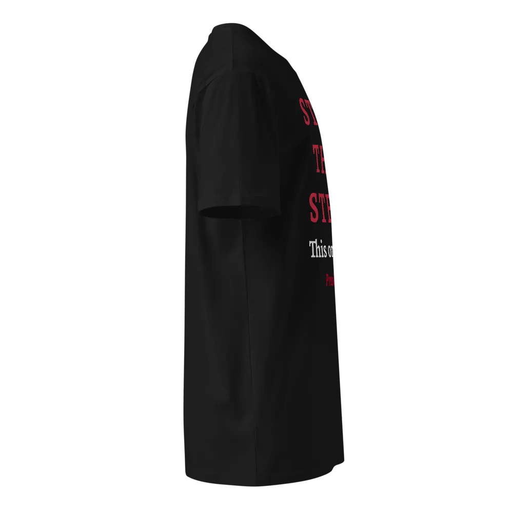 STOP THE STEAL This one is real. Red Text - Premium Unisex T-Shirt product image (6)