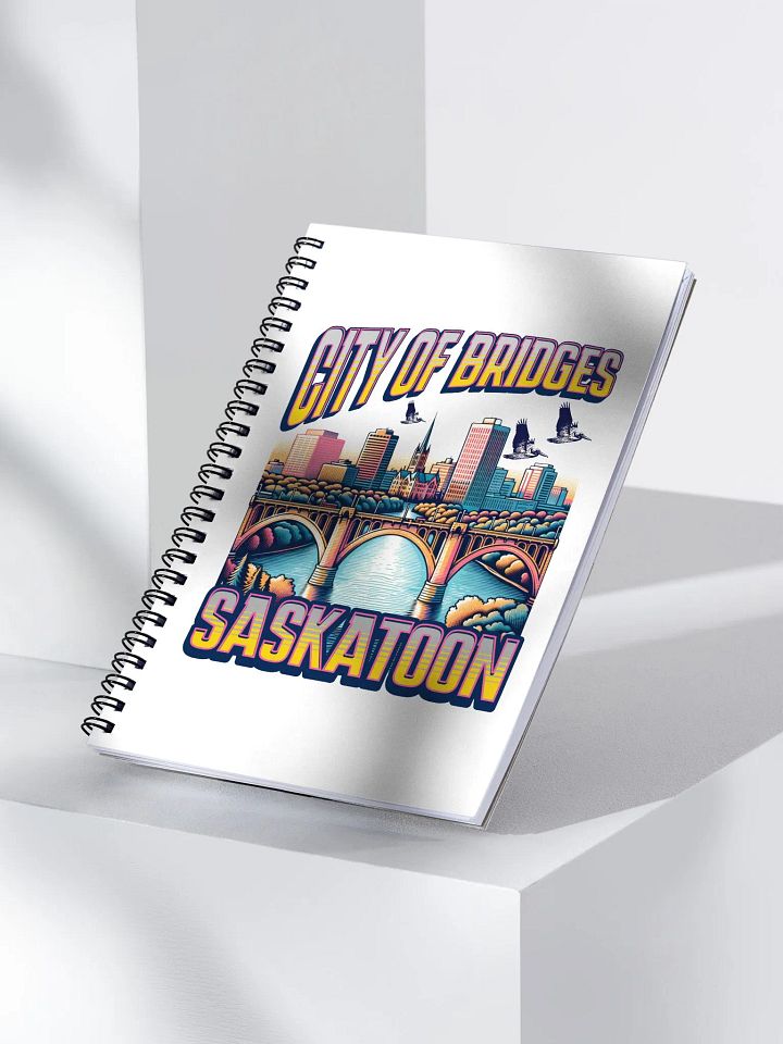 City of Bridges Saskatoon Vibrant Notebook product image (2)