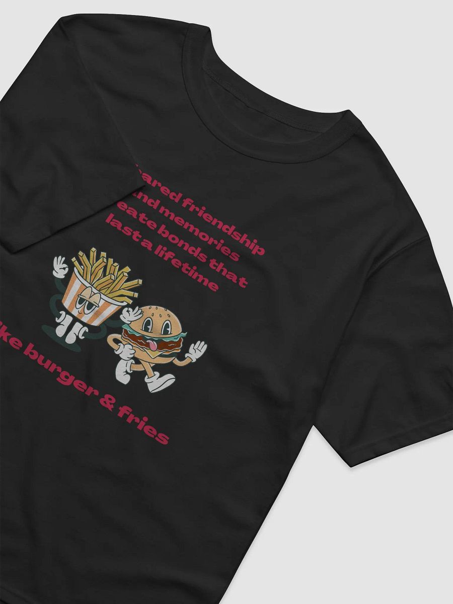 Enduring Companionship: Burger & Fries T-Shirt product image (12)