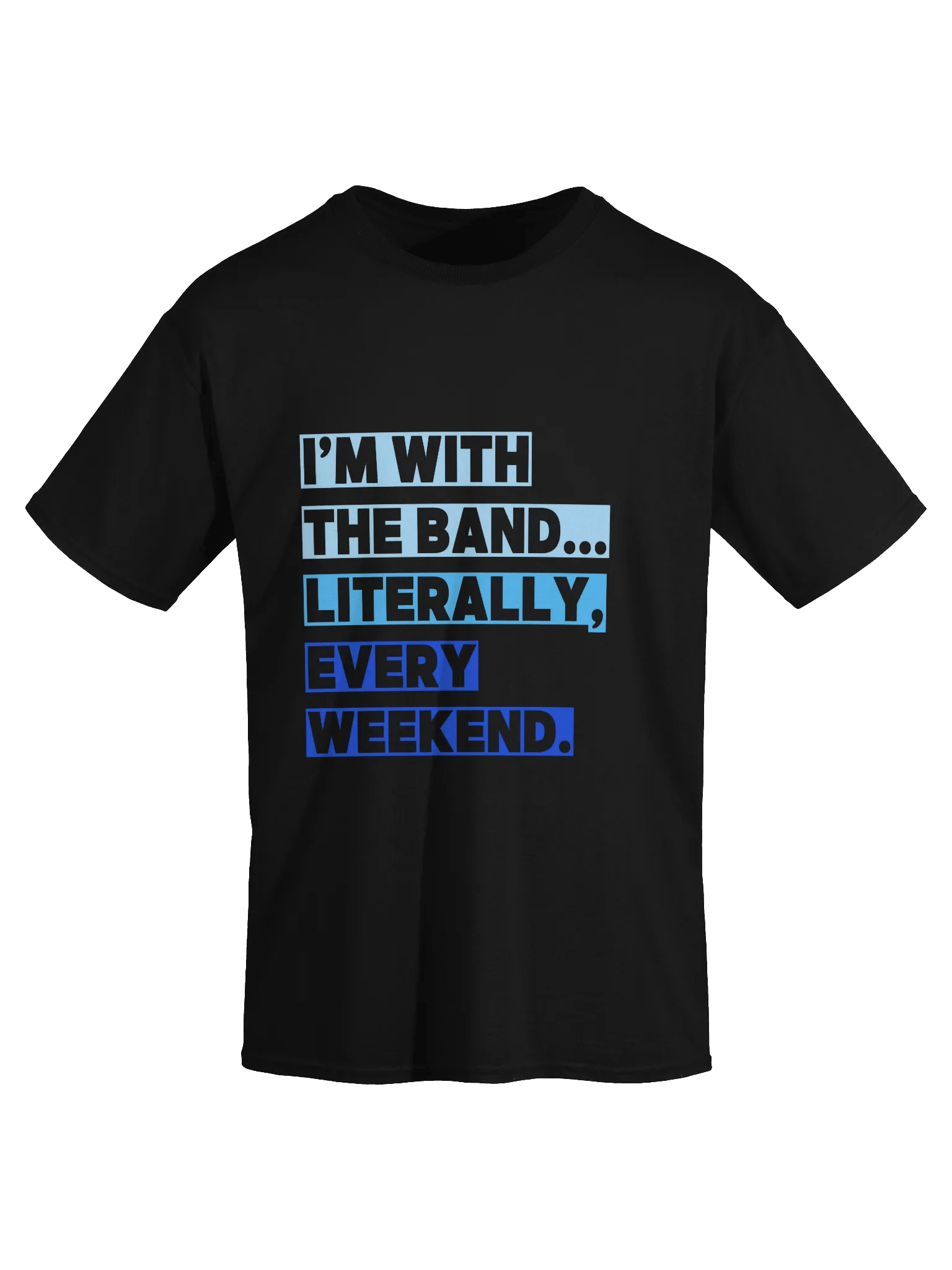 I'M WITH THE BAND T-Shirt product image (26)