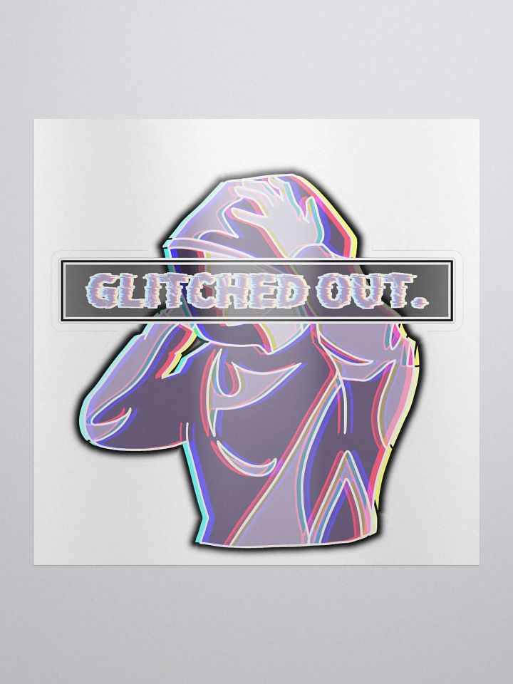 GLITCHED OUT - Sticker product image (1)