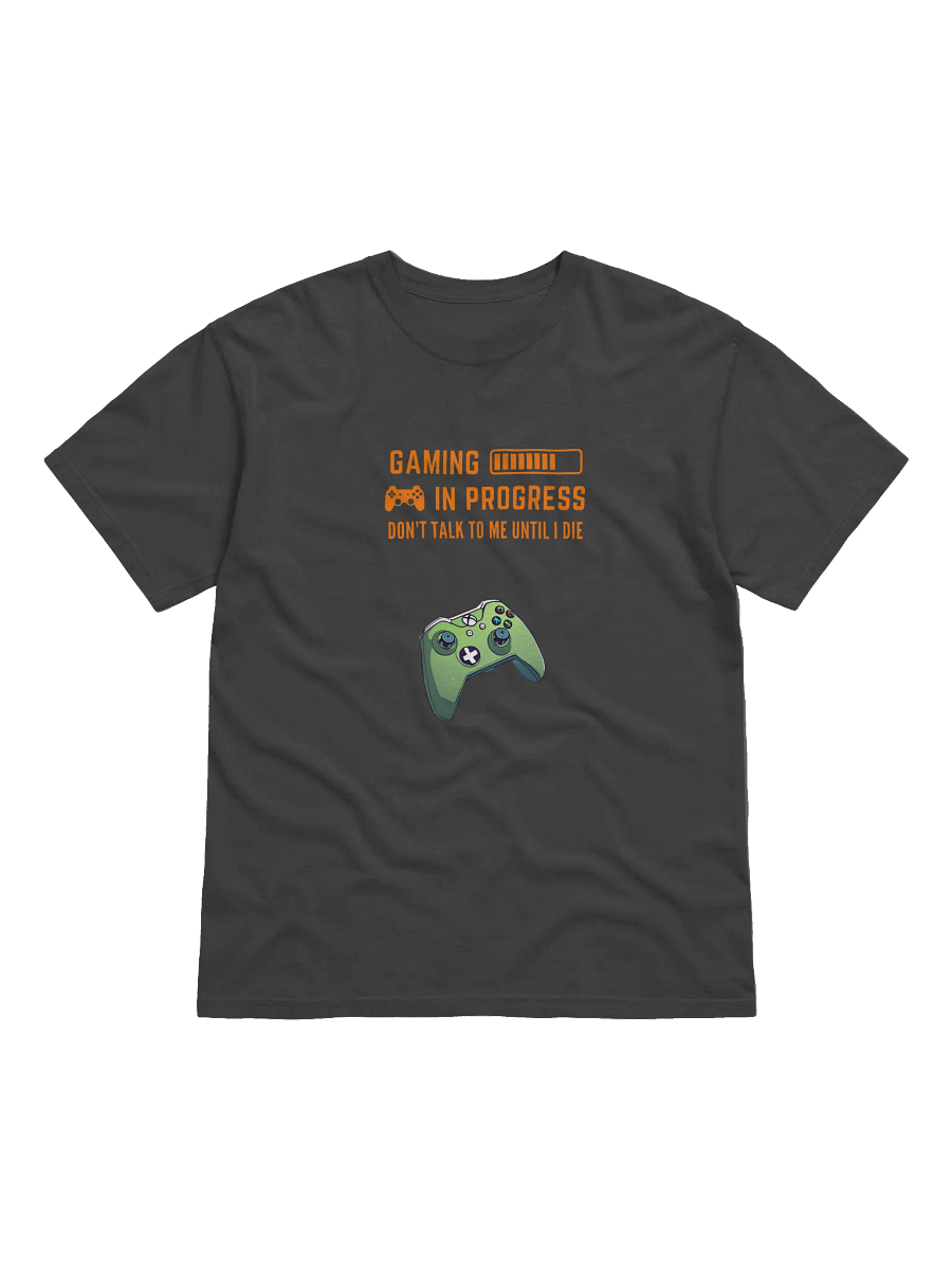 🎮 “Gaming in Progress” T-Shirt – by thedragon95 🕹️👕 product image (1)