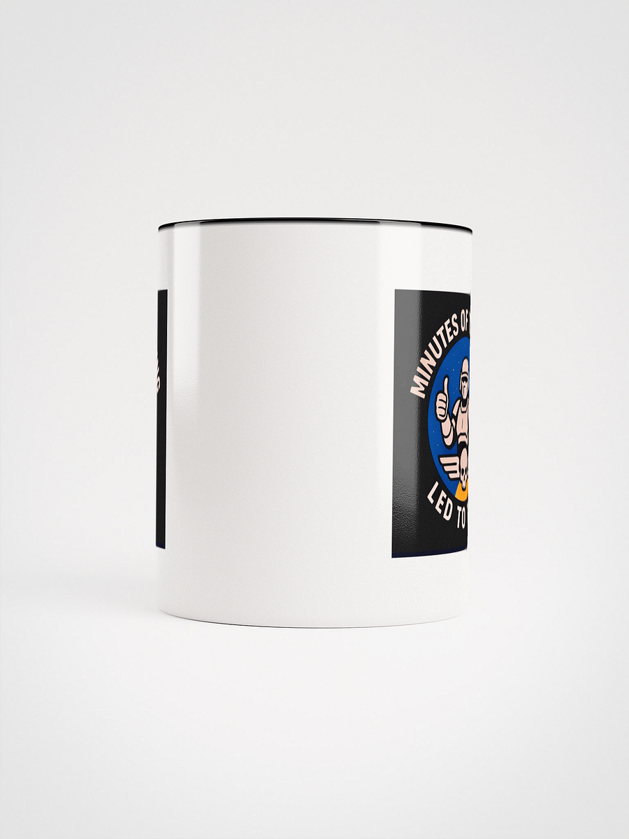 minutes of training led to this! Mug product image (9)