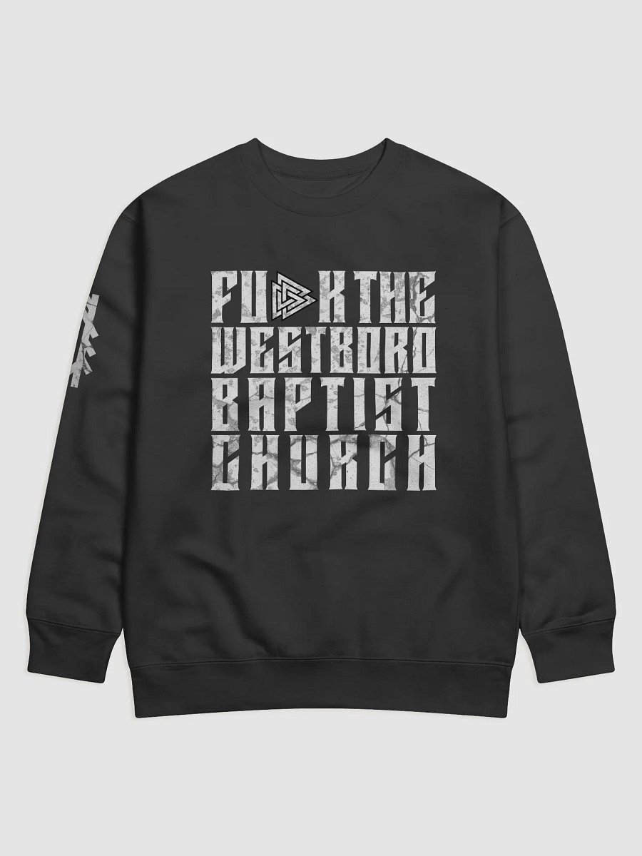 Fu-k the Westboro Baptist Church Alt - Sweater product image (1)