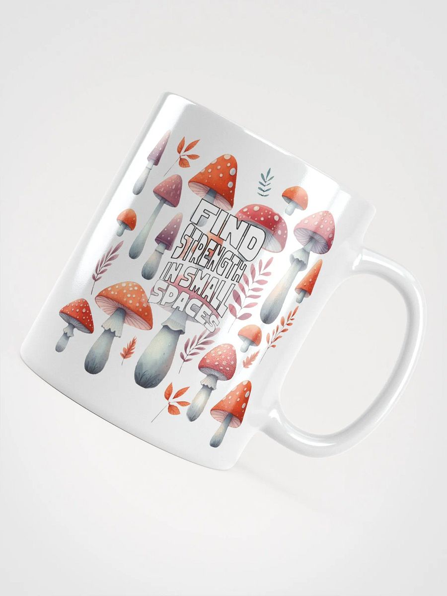 Find Strength Quote | Inspirational Mushroom Mug product image (4)