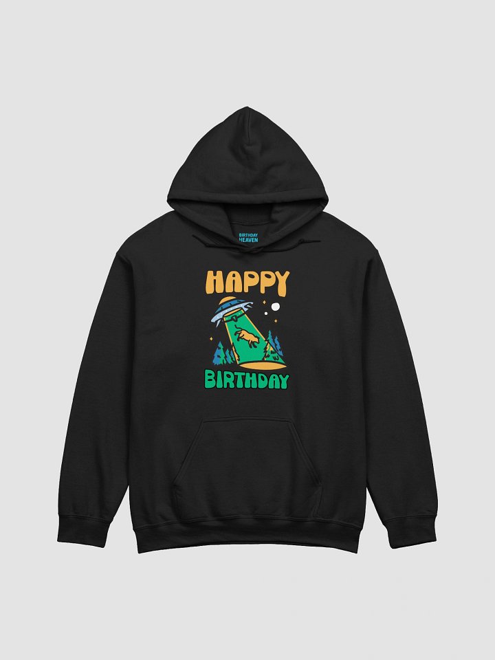 Happy Birthday (UFO Abduction) Hoodie product image (1)