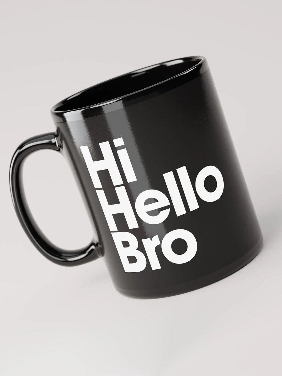 HiHelloBro Mug product image (3)