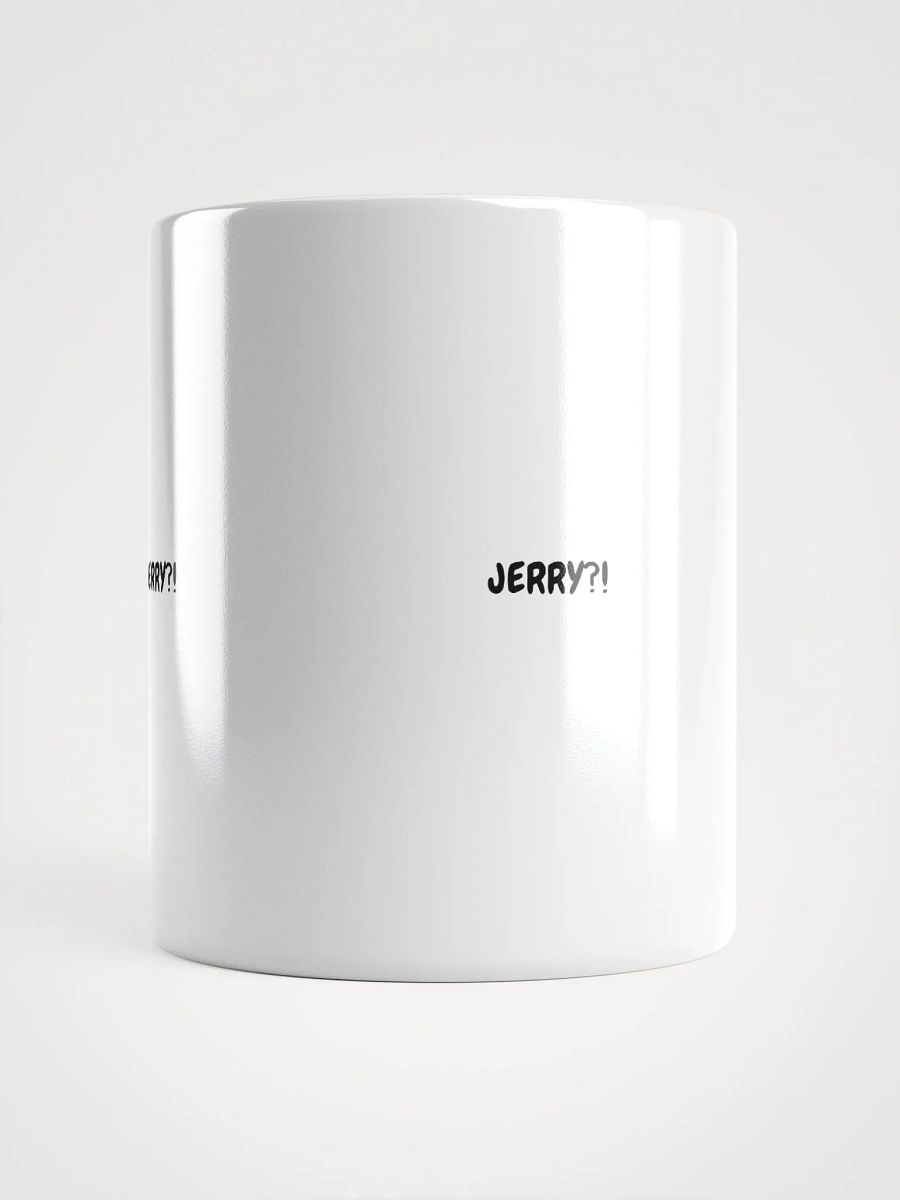 JERRY?! Mug product image (4)