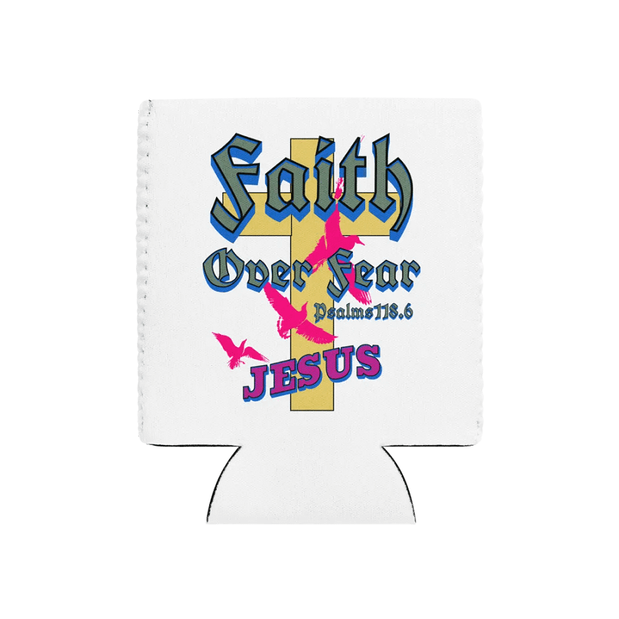 Faith Over Fear Jesus Cross Can Cooler product image (1)