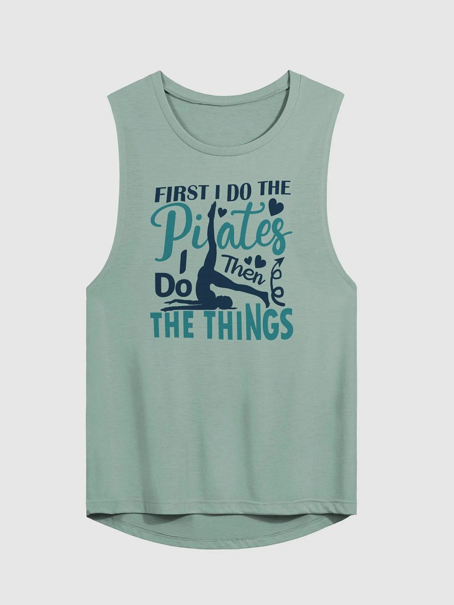 First I Do the Pilates Then I Do the Things Muscle Tank - Bella+Canvas 8803 product image (2)