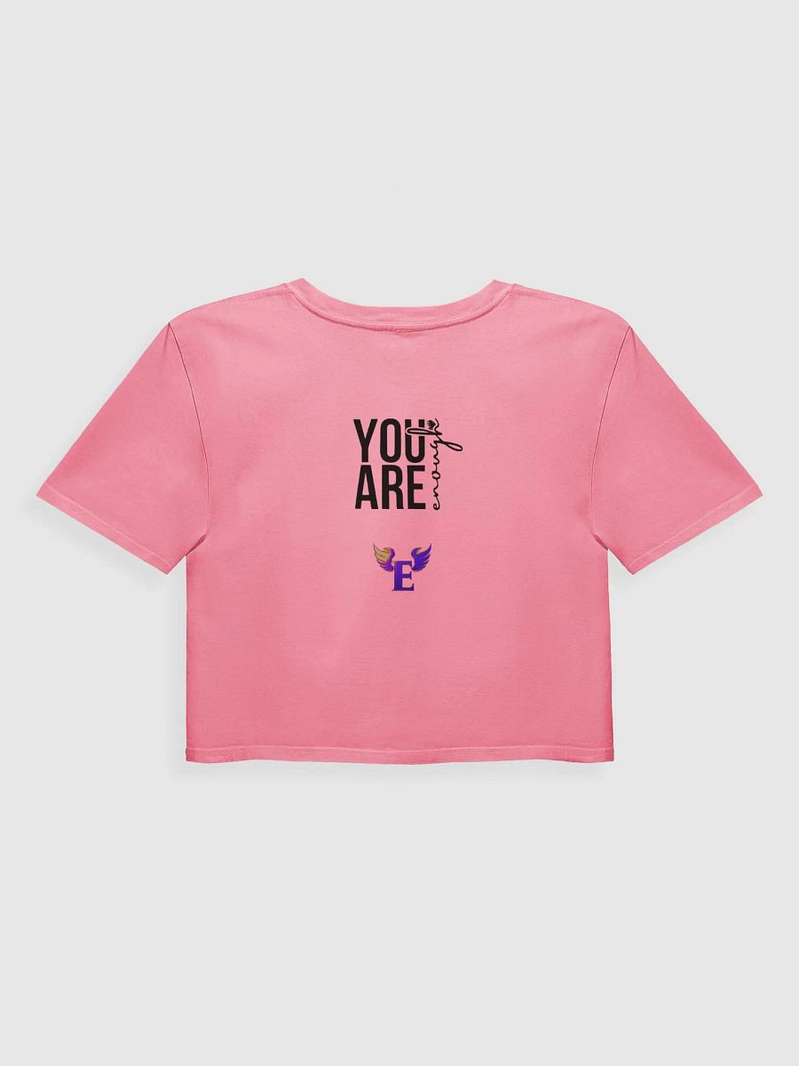 You Are Enough: Gen 2 Crop Top product image (10)