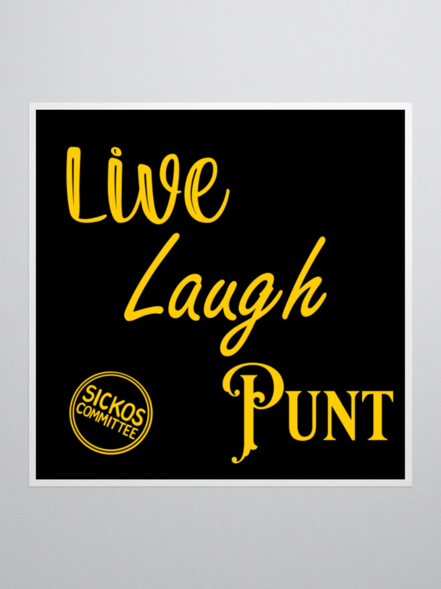 Live Laugh Punt Sticker (3 Sizes) product image (1)
