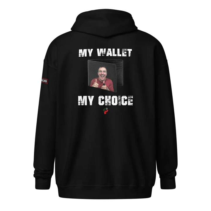 My Wallet, My Choice - Hoodie product image (1)