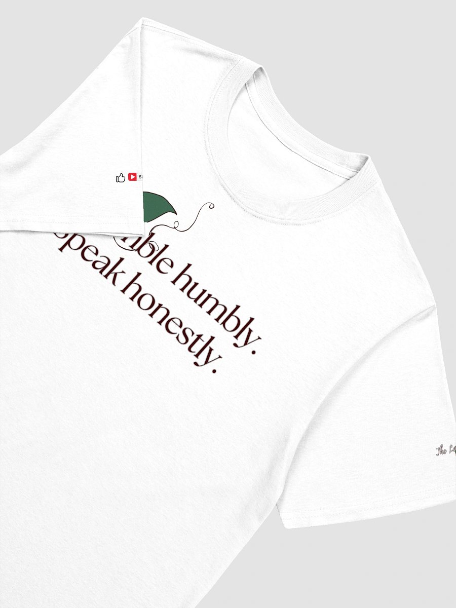 Stumble Humbly. Speak Honestly. T-Shirt product image (2)