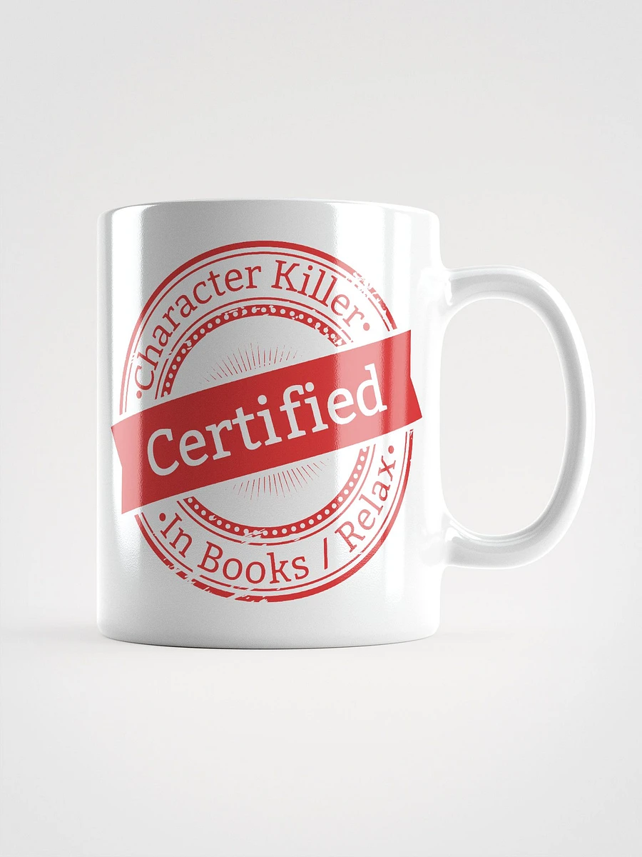 Certified Character Killer White Ceramic Mug product image (1)