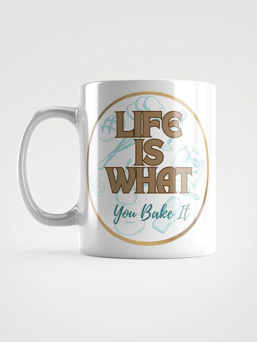 Life is What You Bake It product image (11)