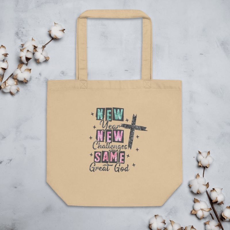 New Year, New Challenges, Same Great God Tote product image (3)