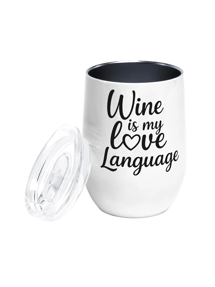 Wine is my Love Language Wine Tumbler product image (1)