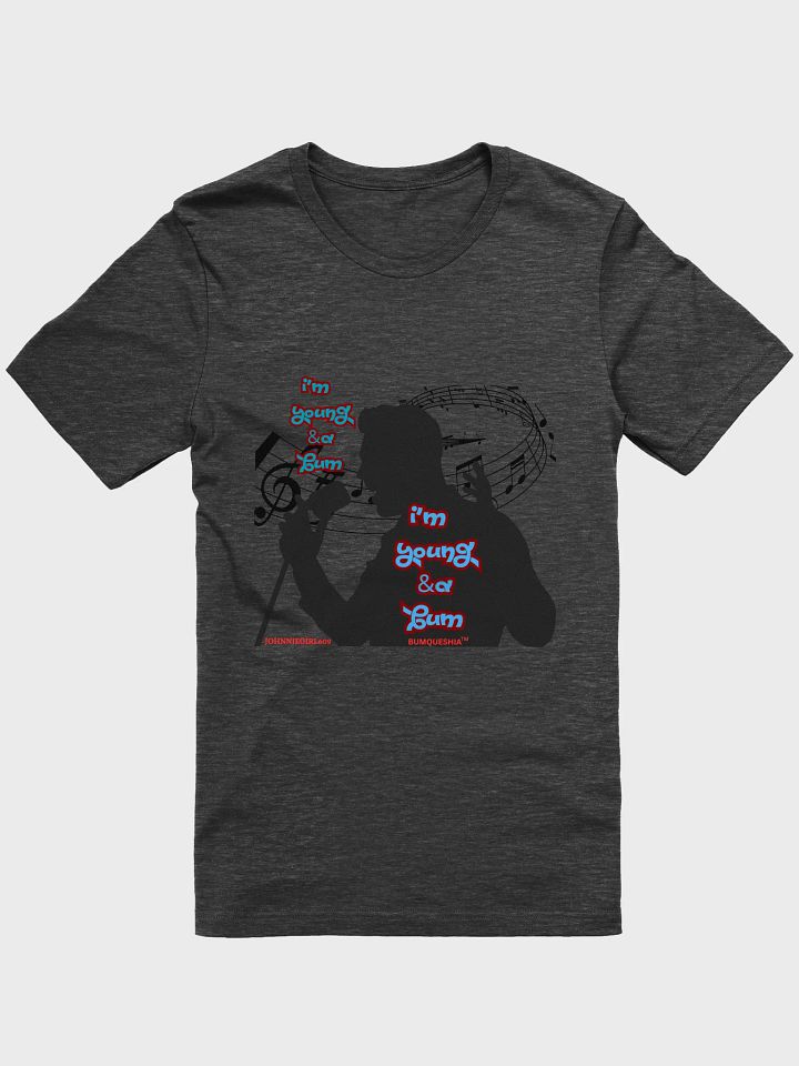 Male Young and a Bum t-shirt product image (1)