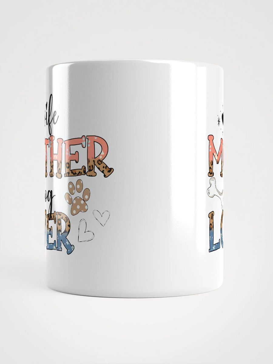Wife Mother Dog Mother Mug product image (14)