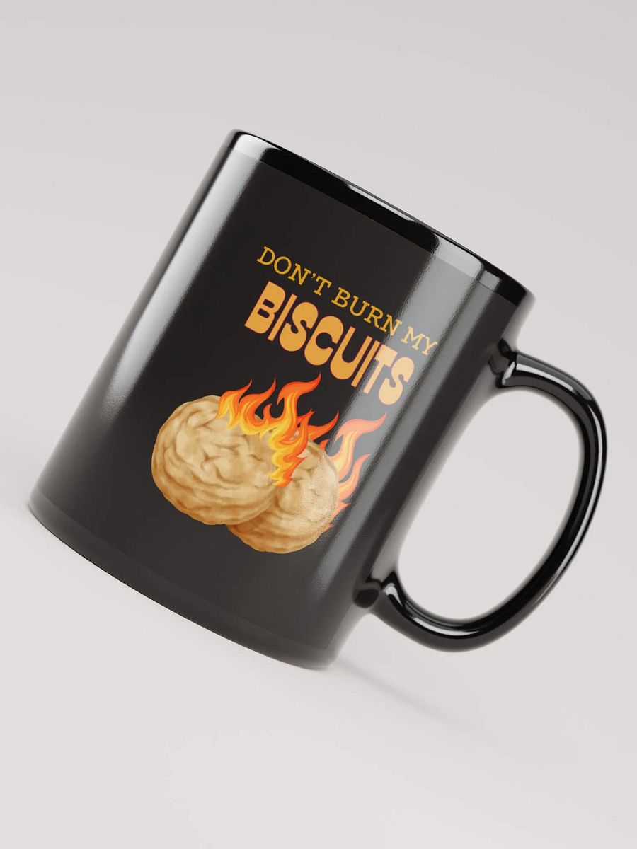 Don't Burn My Biscuits! Mug product image (7)