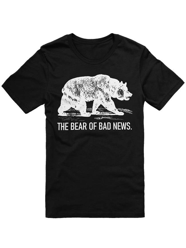 The Bear of Bad News