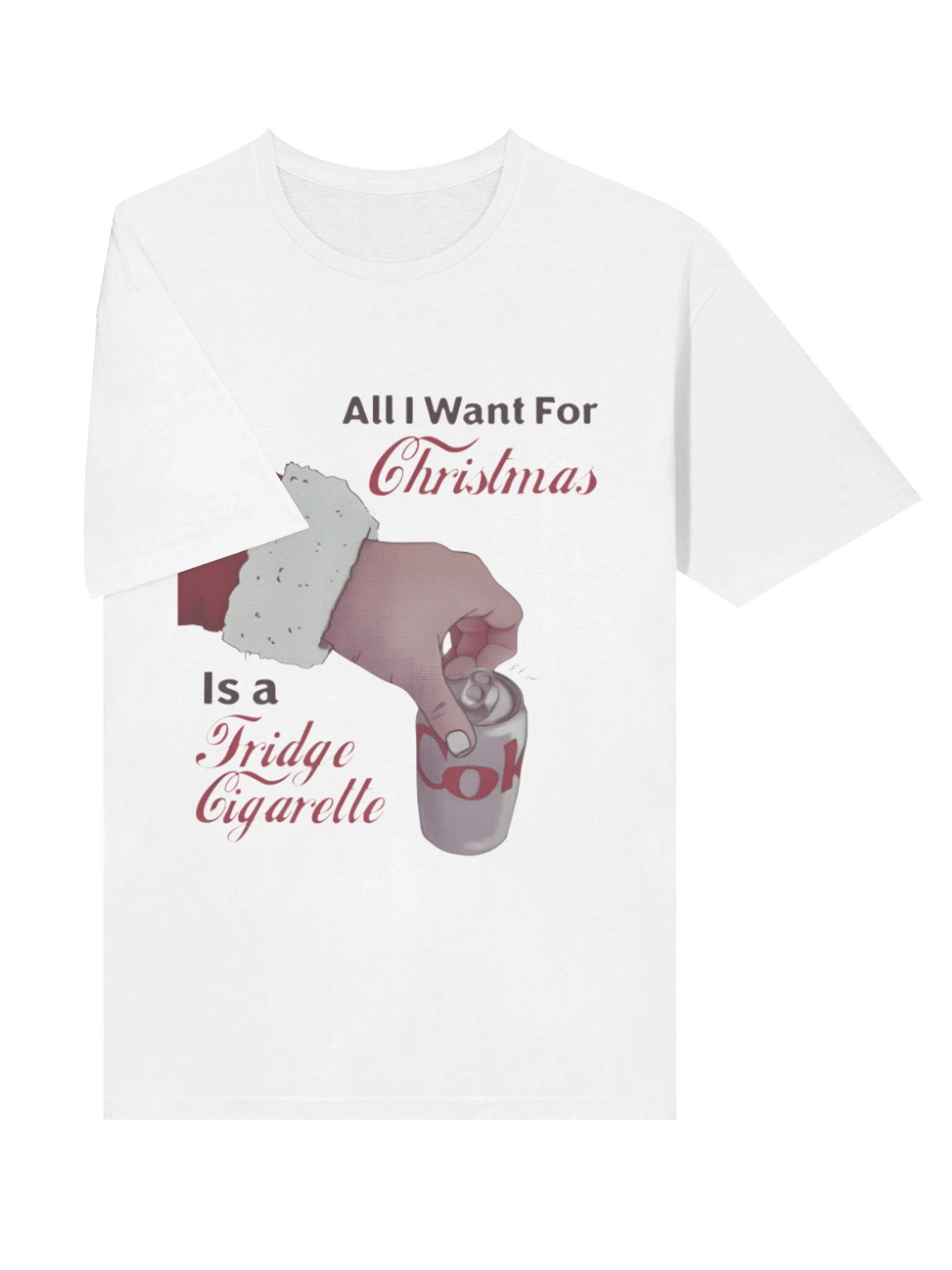 All I Want For Christmas Is A Fridge Cigarette T-Shirt product image (3)
