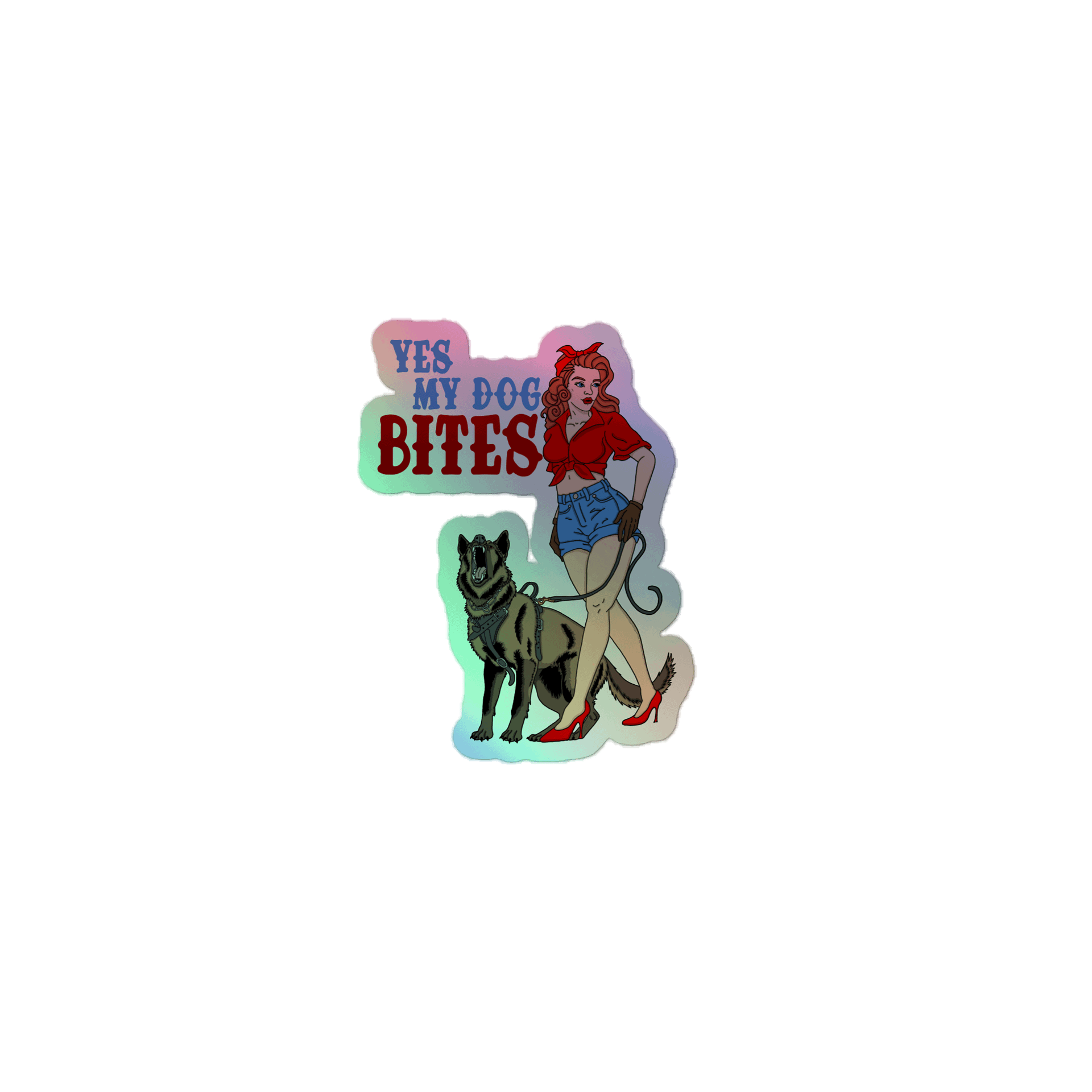 Yes My Dog Bites Holo Sticker product image (1)