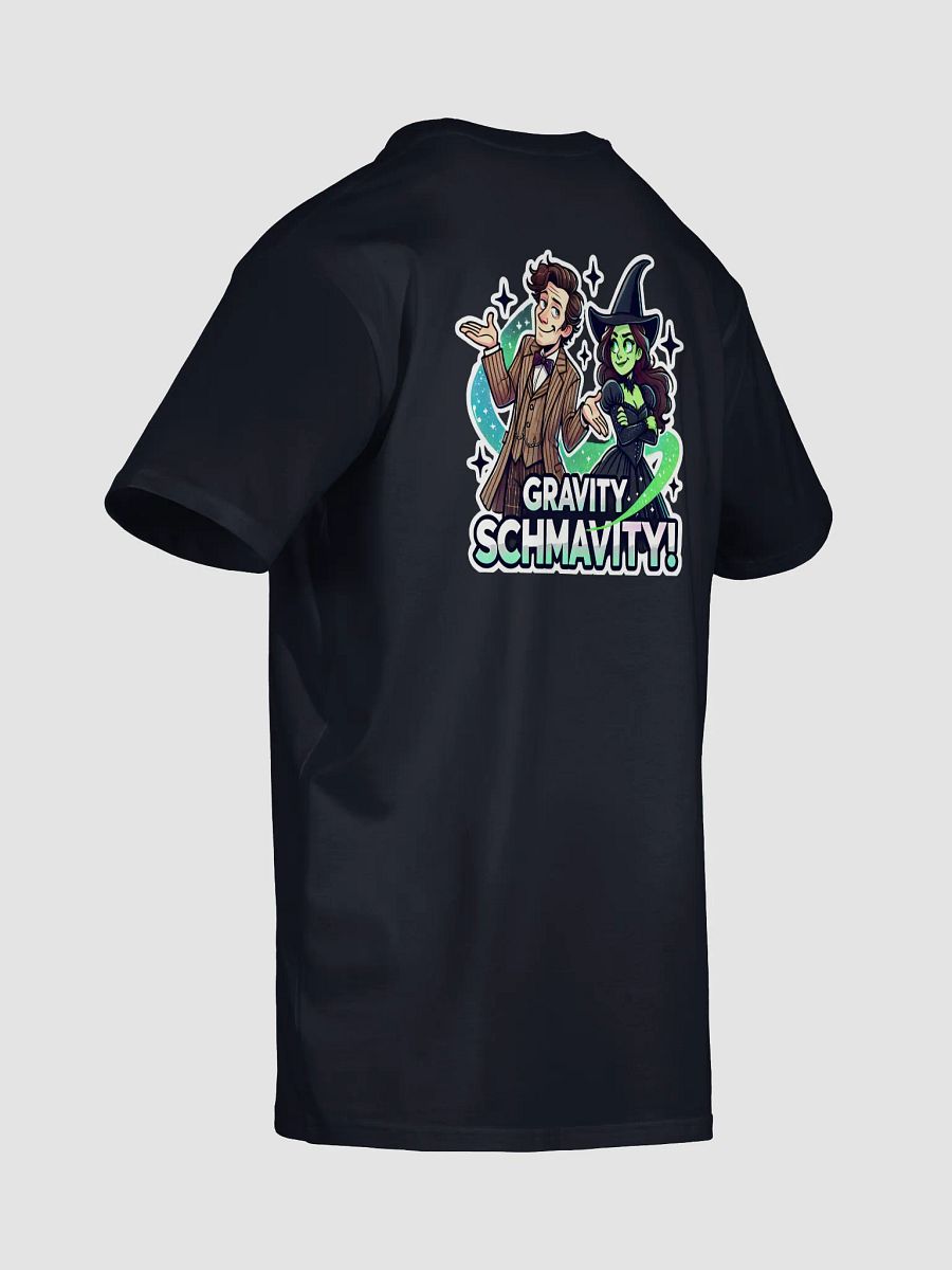 Defying Gravity Schmavity Tee – AS Colour Unisex Premium Musical Sci-Fi Mashup Shirt product image (6)