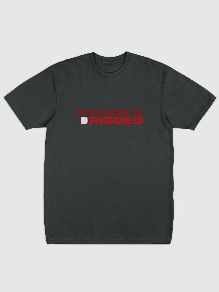 This game is rigged AnthonyDayTV Shirt! product image (1)