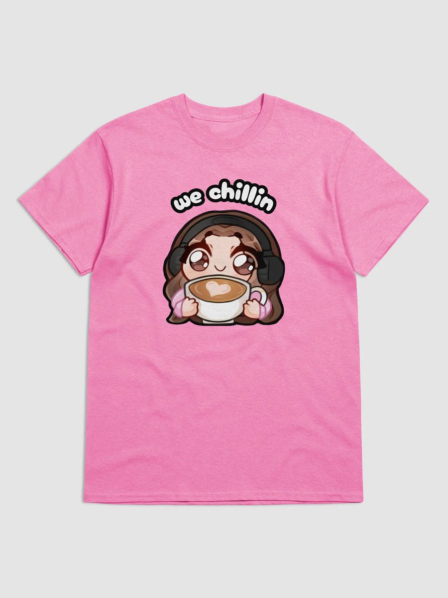 We Chillin Front T-Shirt product image (1)