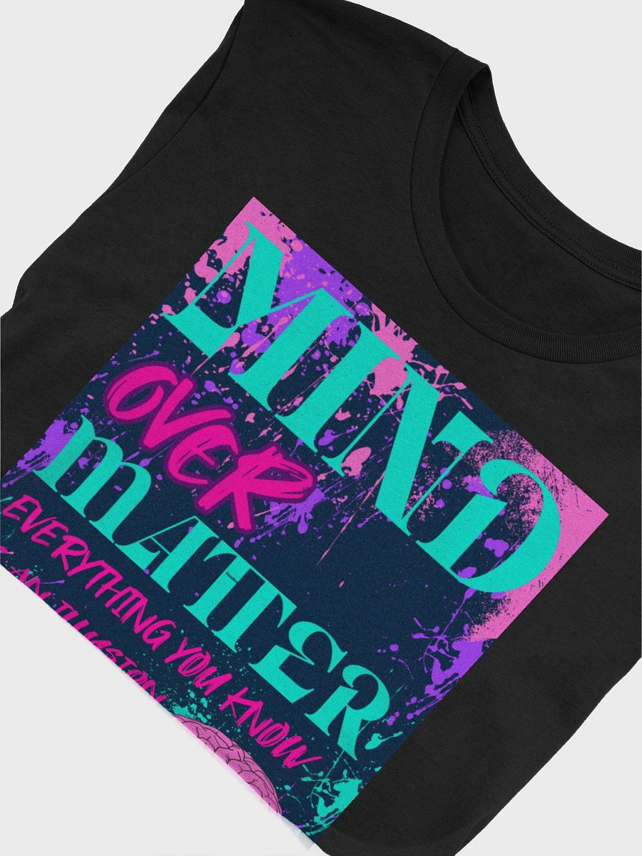 MIND OVER MATTER, Super-Soft Tee product image (5)