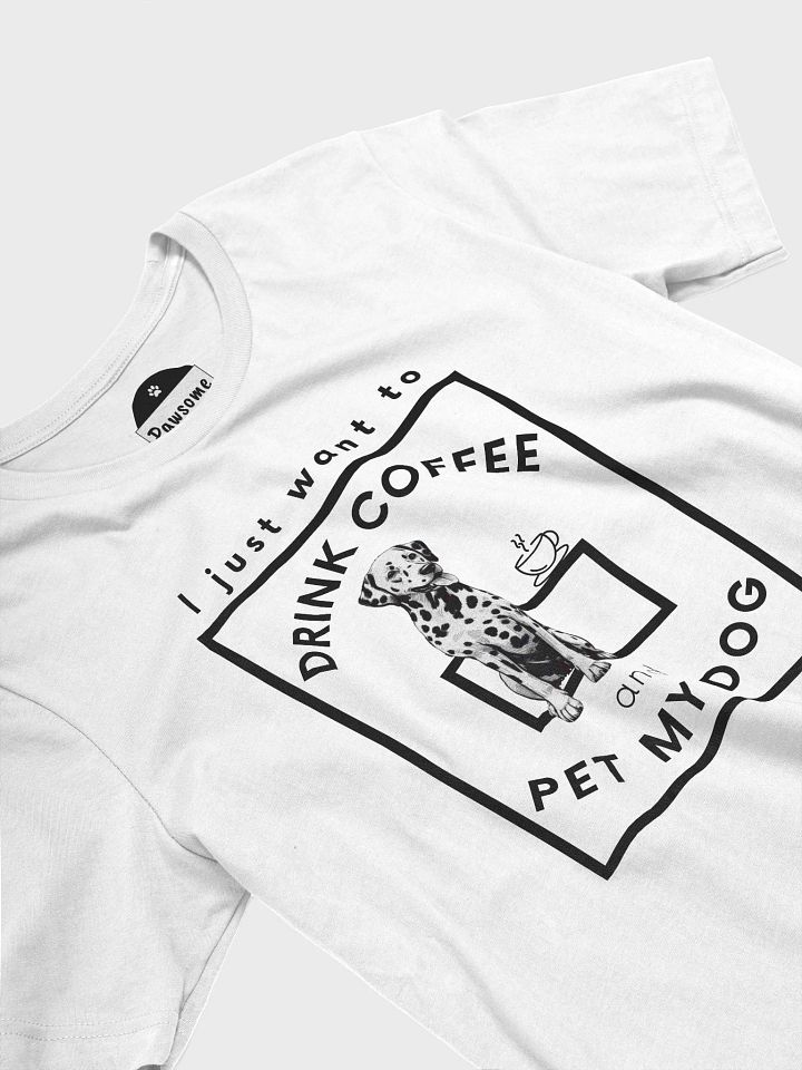Coffee Dalmatian White T-Shirt product image (2)