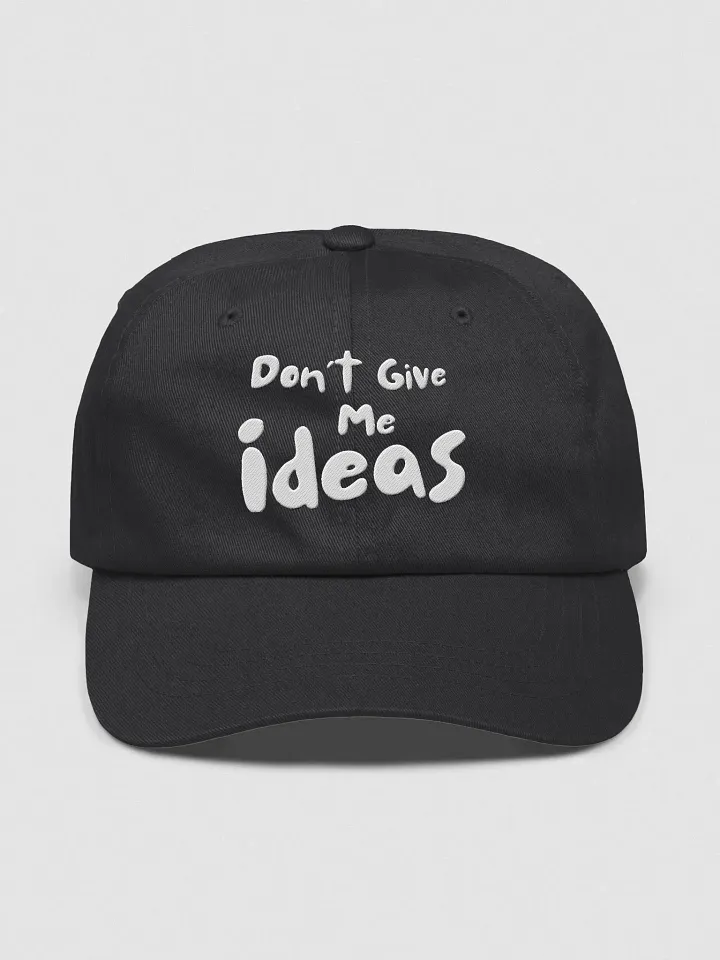Don't Give Me Ideas - Black Hat product image (1)