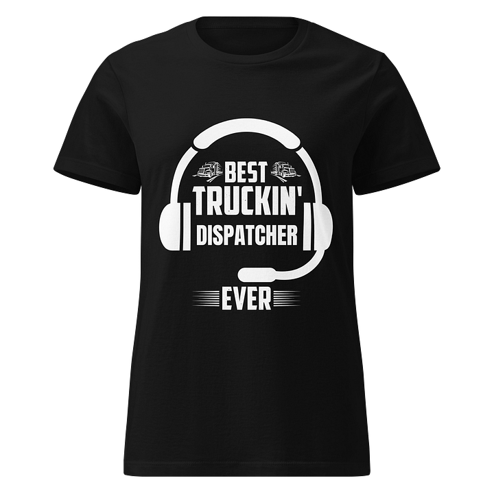 Best Truckin’ Dispatcher Ever – Women’s Softstyle Tee product image (2)