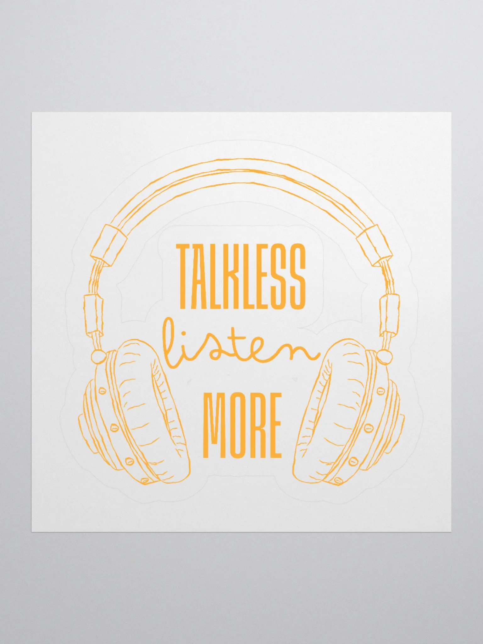 Talk Less Listen More Kiss Cut Stickers product image (2)