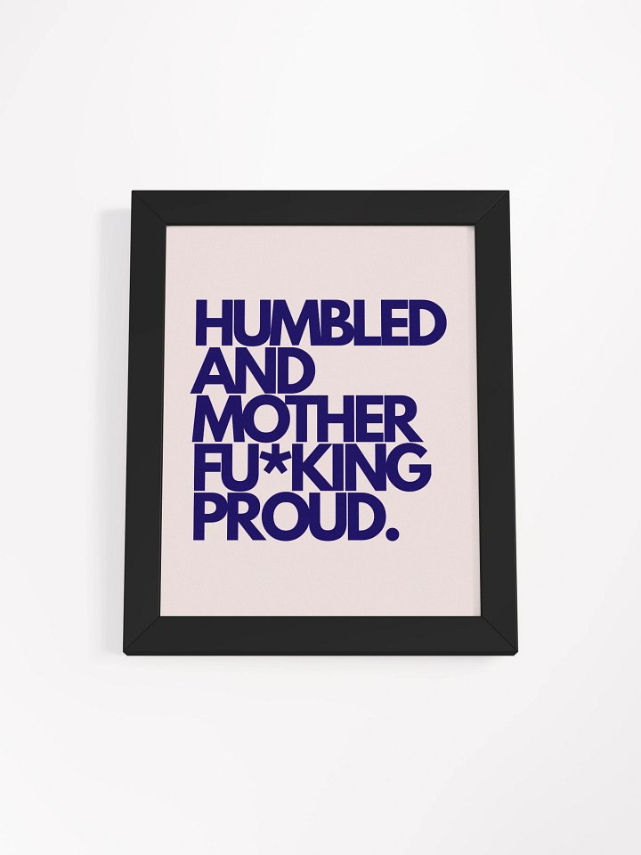 Humbled And Proud Wall Art product image (2)