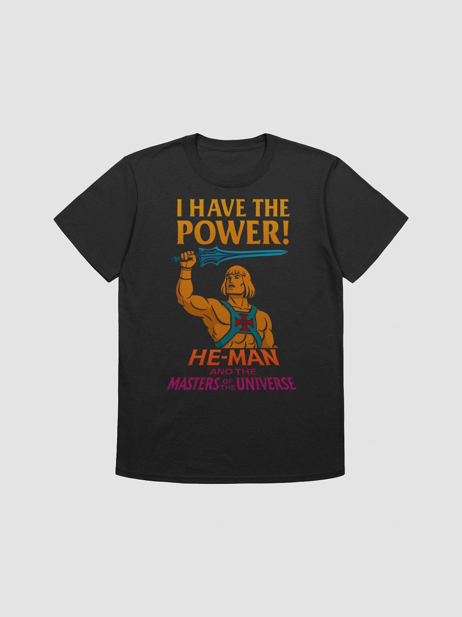 I Have the Power T-Shirt product image (1)