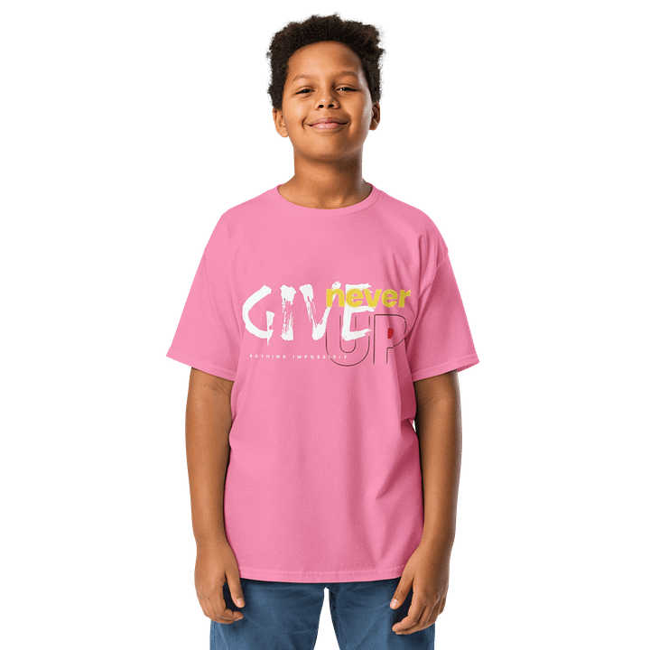 Kids T-Shirt Never Give Up Slogan product image (1)