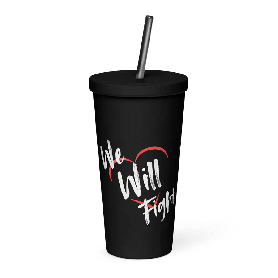 We Will Fight Tumbler product image (4)