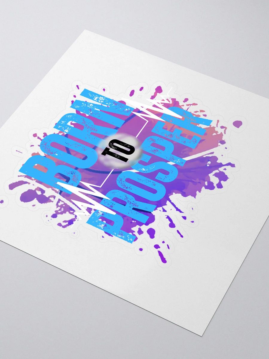 Born to Prosper - Kiss Cut Stickers product image (3)