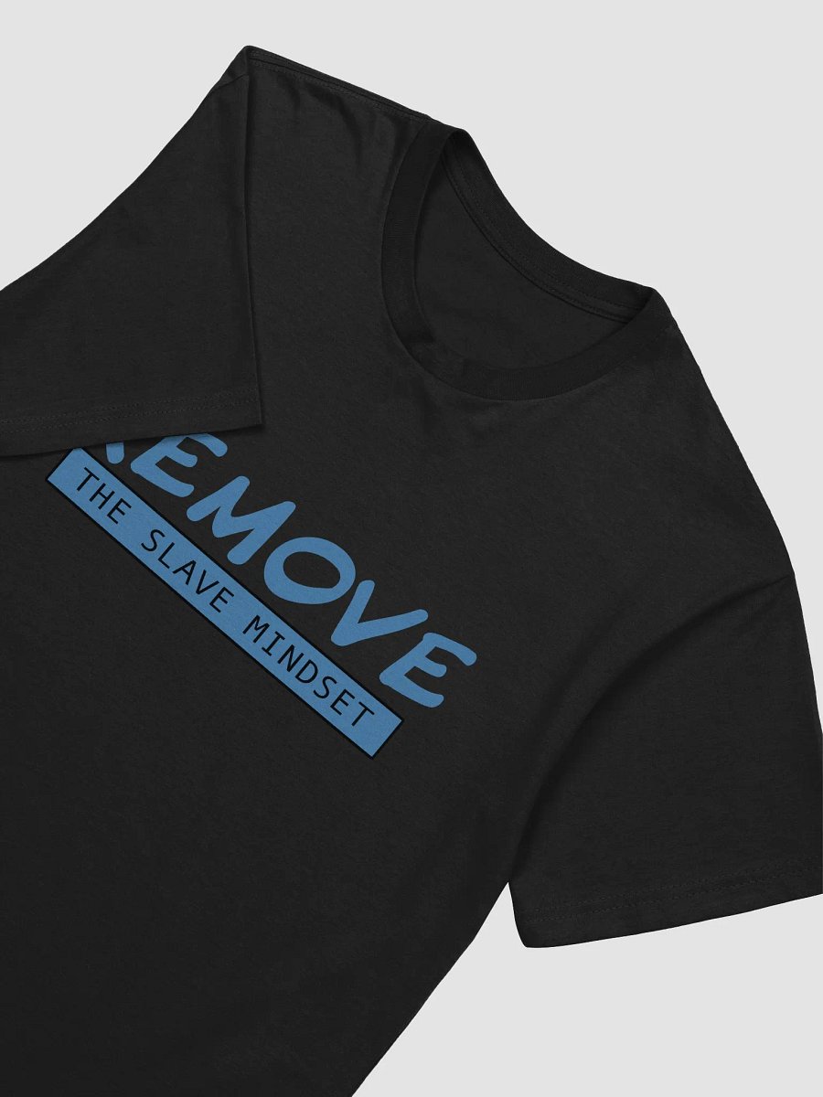Remove the slave mindset! product image (3)