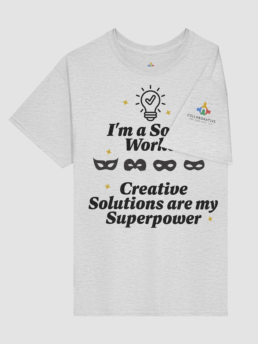 I am a Social Worker. Creative Solutions Are My Superpower T-Shirt product image (15)
