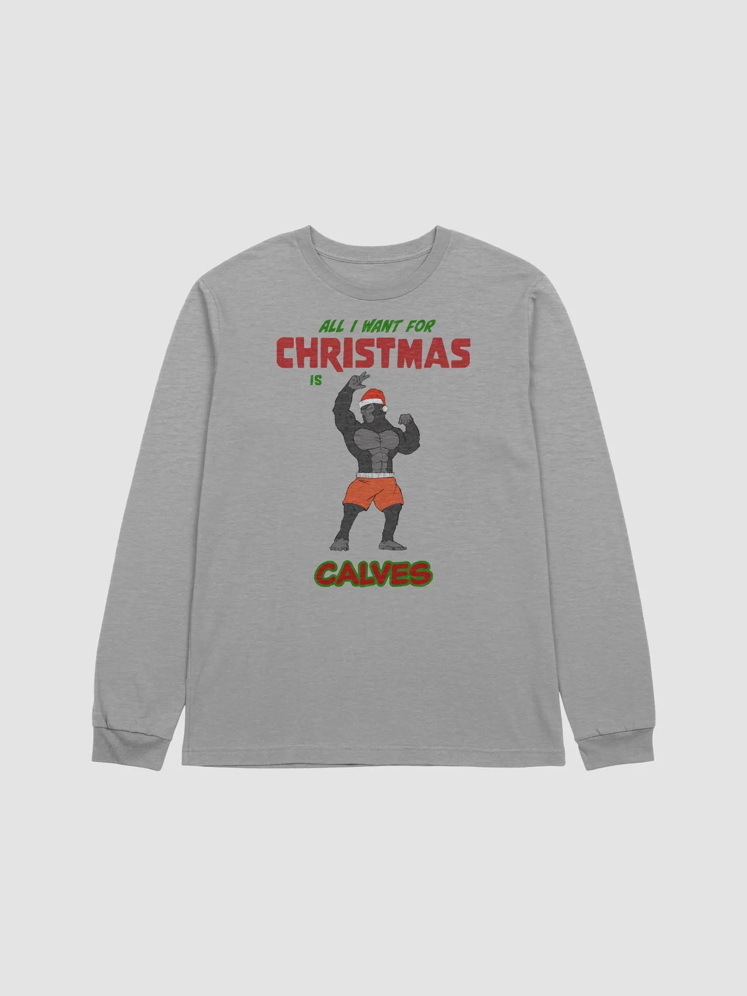 ALL I WANT FOR XMAS IS CALVES LONGSLEEVE product image (1)