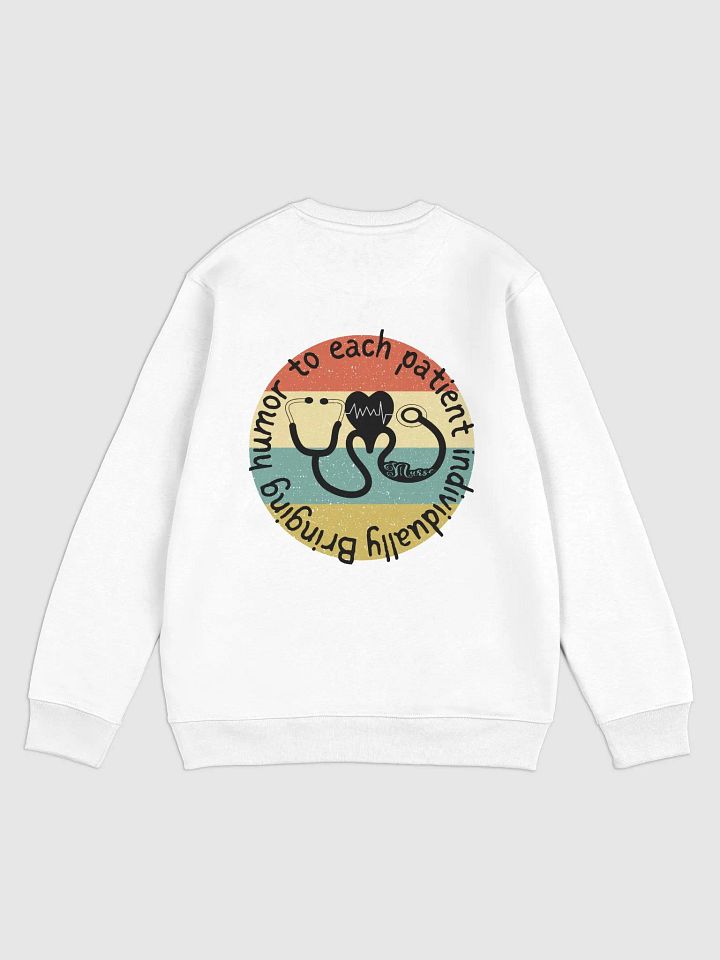 Bringing humor to each patient individually Sweatshirt product image (6)