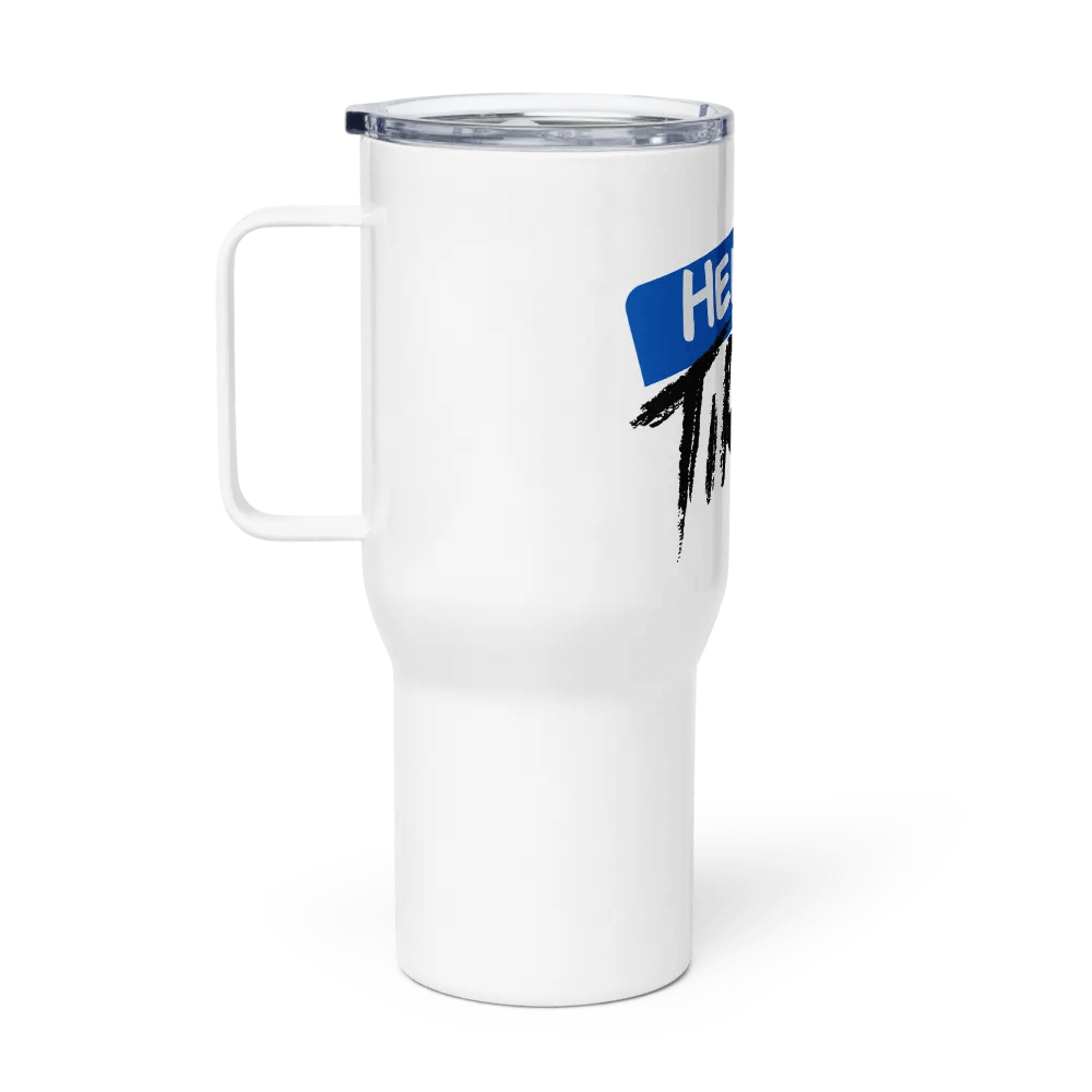 Hello My Name is Tired Travel Mug w/ Handle product image (3)