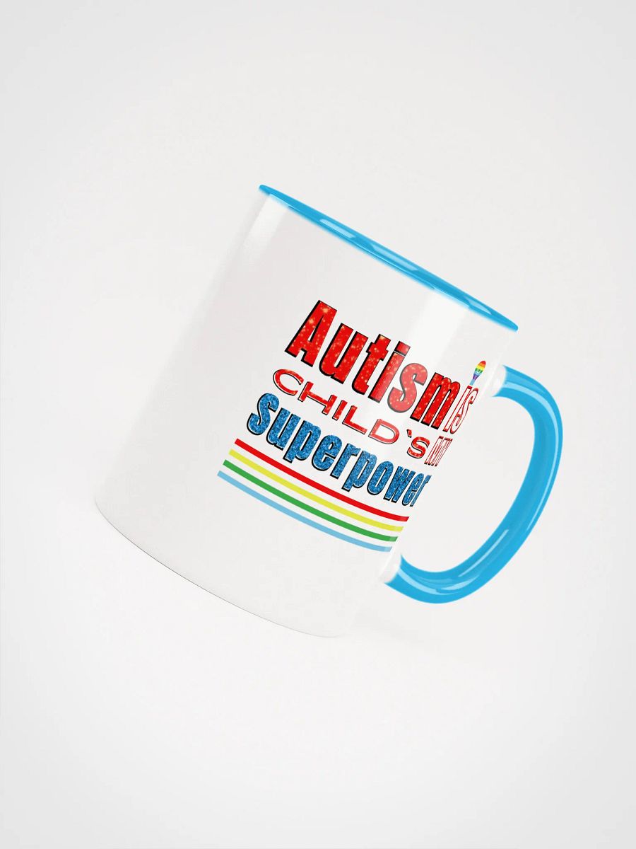 Autism Is My Child’s Superpower, Ceramic Mug product image (4)