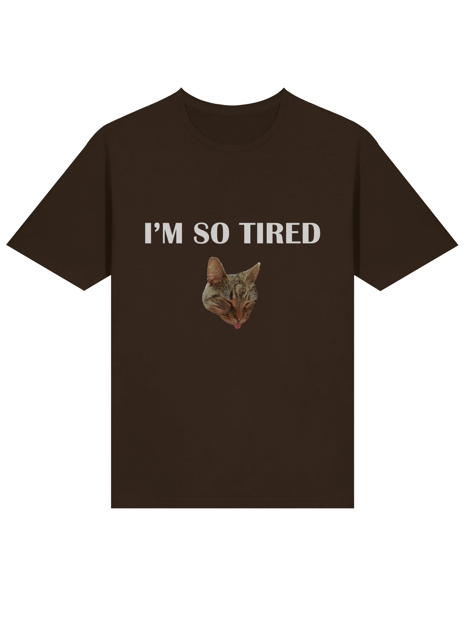 "I'm So Tired" t-shirt product image (13)